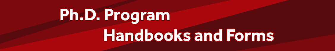 Ph.D. Program Handbooks and Forms